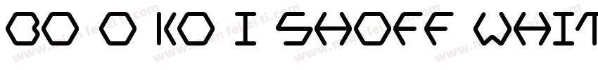 bo o ko i shoff whit字体转换